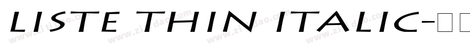 Liste Thin Italic字体转换